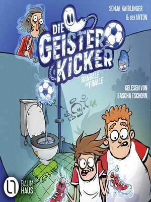 cover image of Randale im Finale--Die Geisterkicker, Teil 3